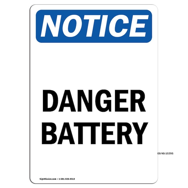 Safety Sign, OSHA Notice, 5" Height, NOTICE Dead Battery Sign, Portrait, 10PK